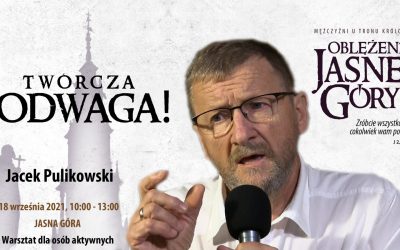 Twórcza Odwaga – Jacek Pulikowski – Sobota godz. 10.00