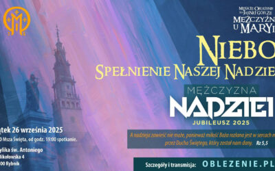 6. Niebo – spełnienie naszej nadziei (Piątek 26.09.2025)